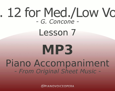 Concone Op 12 Piano Accompaniment Low Voice Lesson 7